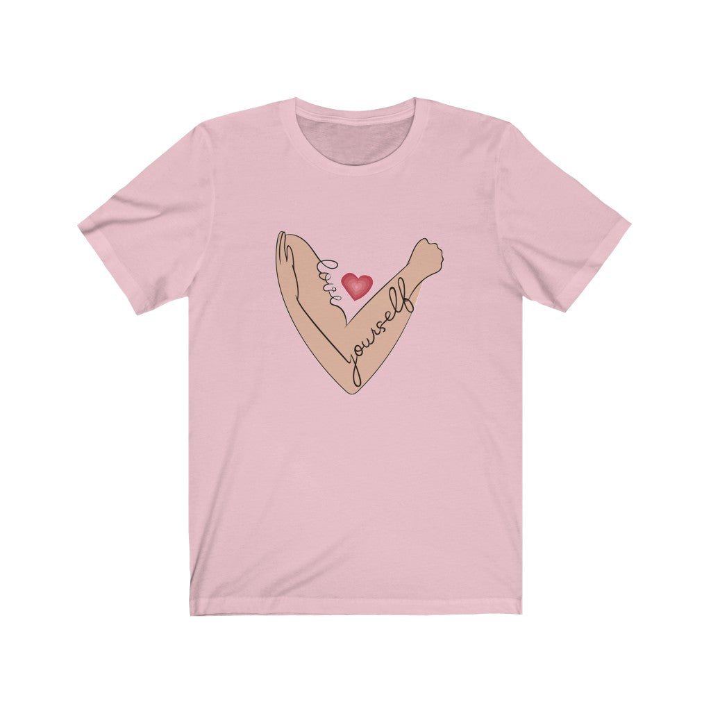 Love Yourself Unisex Short Sleeve T-Shirt